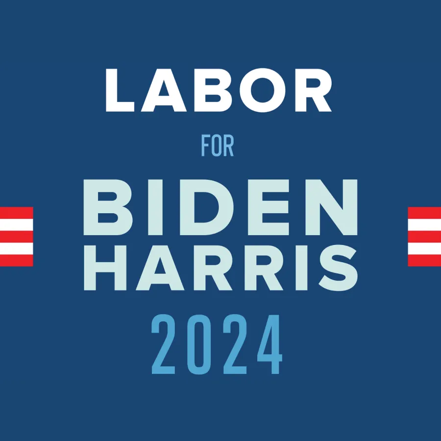 Labor for Biden Harris 2024 American Federation of School Administrators