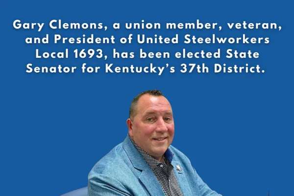 Gary Clemons, union member and veteran, has been elected State Senator for Kentucky's 37th District.