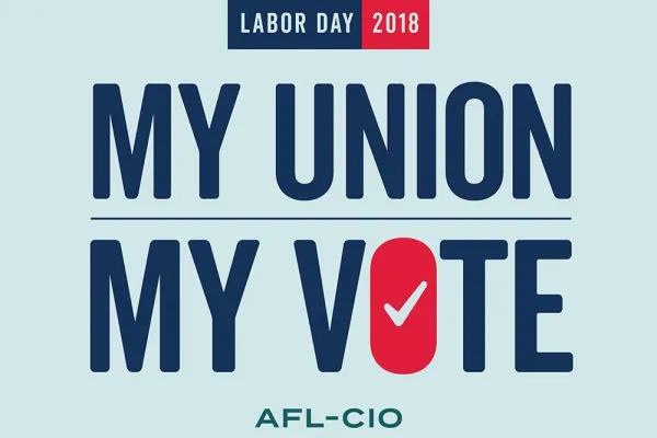 labordaymyunionmyvote_eng.jpg