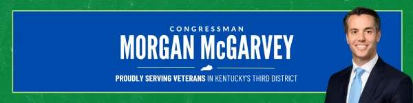 Congressman Morgan McGarvey’s Veterans Legislation Round Up | Kentucky ...